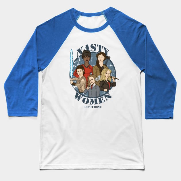 Nasty Women Baseball T-Shirt by FrankSansone